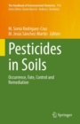 Pesticides in Soils : Occurrence, Fate, Control and Remediation - eBook
