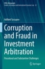 Corruption and Fraud in Investment Arbitration : Procedural and Substantive Challenges - Book