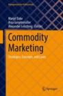 Commodity Marketing : Strategies, Concepts, and Cases - Book