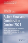 Active Flow and Combustion Control 2021 : Papers Contributed to the Conference "Active Flow and Combustion Control 2021", September 28-29, 2021, Berlin, Germany - eBook