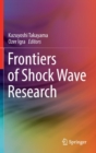 Frontiers of Shock Wave Research - Book