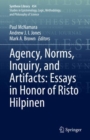 Agency, Norms, Inquiry, and Artifacts: Essays in Honor of Risto Hilpinen - Book
