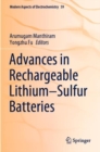 Advances in Rechargeable Lithium-Sulfur Batteries - Book