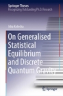 On Generalised Statistical Equilibrium and Discrete Quantum Gravity - Book