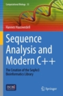 Sequence Analysis and Modern C++ : The Creation of the SeqAn3 Bioinformatics Library - Book