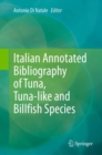 Italian Annotated Bibliography of Tuna, Tuna-like and Billfish Species - eBook
