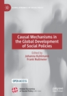 Causal Mechanisms in the Global Development of Social Policies - Book