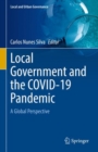 Local Government and the COVID-19 Pandemic : A Global Perspective - Book