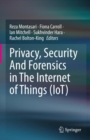 Privacy, Security And Forensics in The Internet of Things (IoT) - eBook