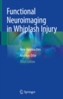 Functional Neuroimaging in Whiplash Injury : New Approaches - eBook