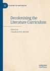 Decolonising the Literature Curriculum - Book