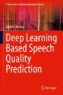 Deep Learning Based Speech Quality Prediction - Book
