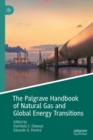 The Palgrave Handbook of Natural Gas and Global Energy Transitions - eBook