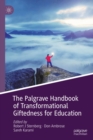 The Palgrave Handbook of Transformational Giftedness for Education - eBook