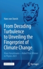 From Decoding Turbulence to Unveiling the Fingerprint of Climate Change : Klaus Hasselmann-Nobel Prize Winner in Physics 2021 - Book