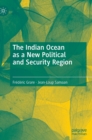 The Indian Ocean as a New Political and Security Region - Book