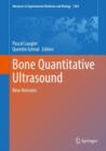 Bone Quantitative Ultrasound : New Horizons - Book