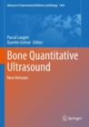 Bone Quantitative Ultrasound : New Horizons - Book
