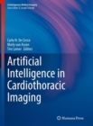 Artificial Intelligence in Cardiothoracic Imaging - Book