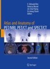 Atlas and Anatomy of PET/MRI, PET/CT and SPECT/CT - Book