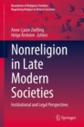 Nonreligion in Late Modern Societies : Institutional and Legal Perspectives - eBook