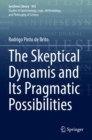 The Skeptical Dynamis and Its Pragmatic Possibilities - Book