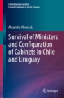 Survival of Ministers and Configuration of Cabinets in Chile and Uruguay - eBook