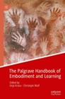 The Palgrave Handbook of Embodiment and Learning - Book
