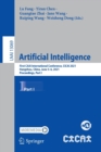 Artificial Intelligence : First CAAI International Conference, CICAI 2021, Hangzhou, China, June 5–6, 2021, Proceedings, Part I - Book