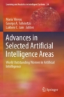 Advances in Selected Artificial Intelligence Areas : World Outstanding Women in Artificial Intelligence - Book