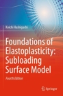 Foundations of Elastoplasticity: Subloading Surface Model - Book