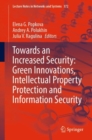 Towards an Increased Security: Green Innovations, Intellectual Property Protection and Information Security - eBook