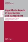 Algorithmic Aspects in Information and Management : 15th International Conference, AAIM 2021, Virtual Event, December 20–22, 2021, Proceedings - Book