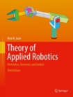 Theory of Applied Robotics : Kinematics, Dynamics, and Control - Book