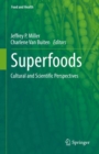 Superfoods : Cultural and Scientific Perspectives - Book