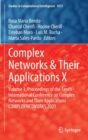 Complex Networks & Their Applications X : Volume 1, Proceedings of the Tenth International Conference on Complex Networks and Their Applications COMPLEX NETWORKS 2021 - Book