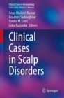 Clinical Cases in Scalp Disorders - Book