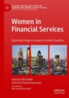 Women in Financial Services : Exploring Progress towards Gender Equality - Book