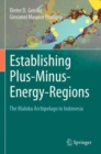 Establishing Plus-Minus-Energy-Regions : The Maluku Archipelago in Indonesia - Book
