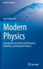Modern Physics : Introduction to Statistical Mechanics, Relativity, and Quantum Physics - Book