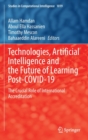 Technologies, Artificial Intelligence and the Future of Learning Post-COVID-19 : The Crucial Role of International Accreditation - Book