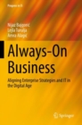 Always-On Business : Aligning Enterprise Strategies and IT in the Digital Age - Book