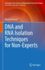 DNA and RNA Isolation Techniques for Non-Experts - Book