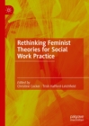 Rethinking Feminist Theories for Social Work Practice - eBook