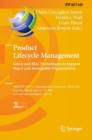 Product Lifecycle Management. Green and Blue Technologies to Support Smart and Sustainable Organizations : 18th IFIP WG 5.1 International Conference, PLM 2021, Curitiba, Brazil, July 11-14, 2021, Revi - Book