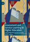 Assessment and Service-Learning in Higher Education : Critical Reflective Journals as Praxis - eBook