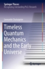 Timeless Quantum Mechanics and the Early Universe - Book