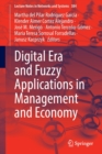 Digital Era and Fuzzy Applications in Management and Economy - Book