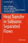 Heat Transfer in Subsonic Separated Flows - eBook