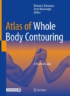 Atlas of Whole Body Contouring : A Practical Guide - Book
